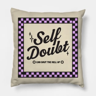 Self Doubt Pillow