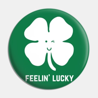 Feelin' Lucky Irish Shamrock Pin