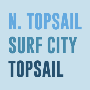 TOPSAIL ISLAND BEACHES T-Shirt