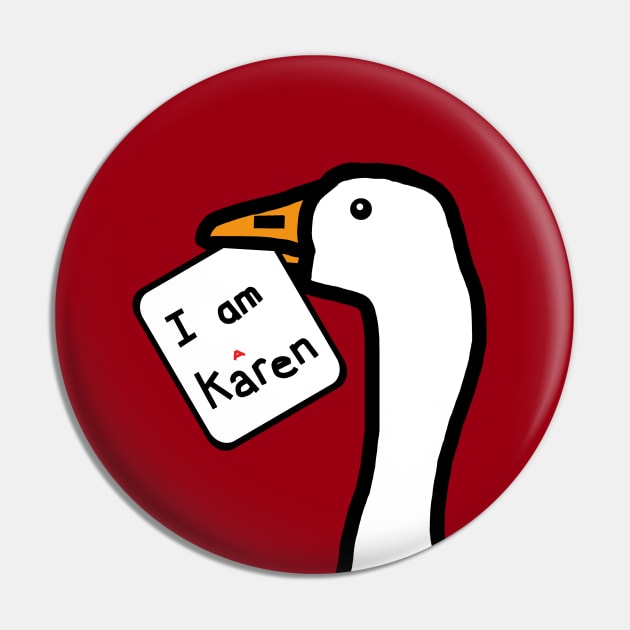 Gaming Goose Portrait Stolen Karen Sign Memes Pin by ellenhenryart