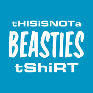 This is not a Beasties Shirt White T-Shirt