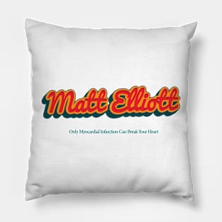 Matt Elliott Pillow