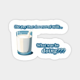 The Milk Guy Magnet