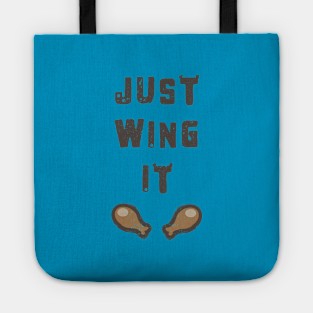 Just Wing It Tote