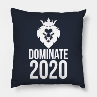 Dominate 2020 | New Year 2020 Pillow