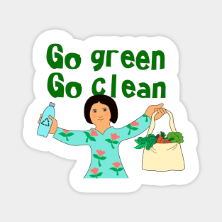 Eco friendly consumer. Go green go clean concept. Magnet