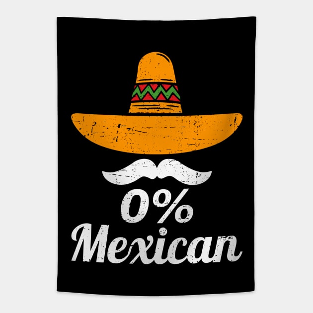 0% Mexican Cinco De Mayo Fiesta Sombrero Funny 5 De Mayo Tapestry by Emma Creation