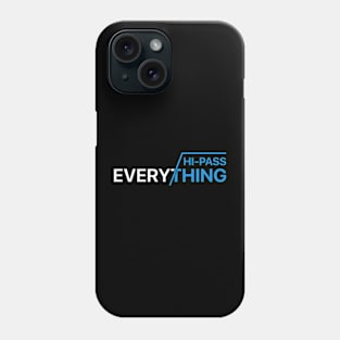 Hi-pass Everything ( Blue ) Phone Case