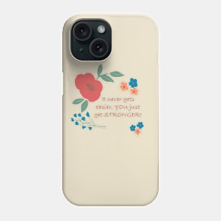 Take in the Strength Phone Case