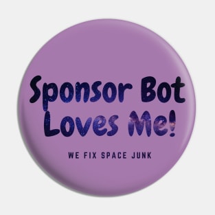 Sponsor Bot Loves Me! Pin