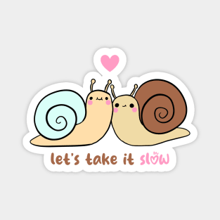 Let's take it slow a cute snail couple Magnet