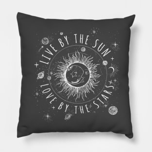 Live by the sun Love by the Moon Pillow