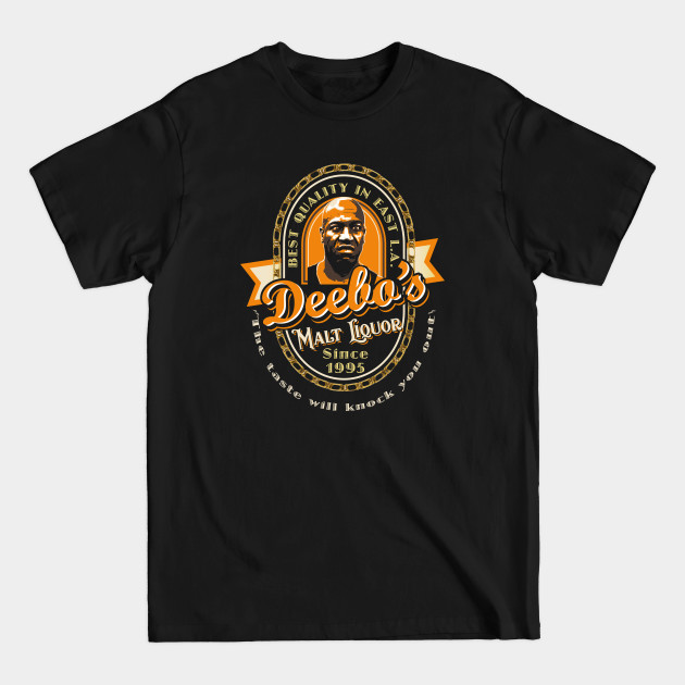 Discover Deebo's Malt Liquor Label - Deebo Friday - T-Shirt