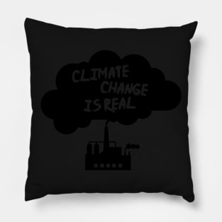 Climate Change Is Real | Global Warming Pillow