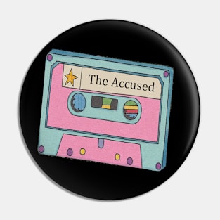 Vintage Cassettle Tape The Accused Pin