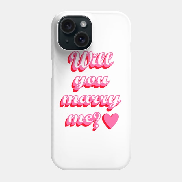 Marriage Proposal, Pink and Red, Heart Phone Case by OneThreeSix