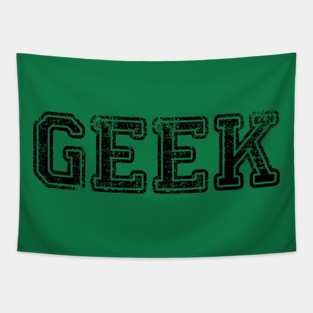 Geek Geekery Geeky Geeks Tapestry by Scar