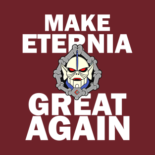 Make Etheria Great Again! T-Shirt