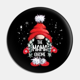 I'm the mama gnome..Christmas funny gift Pin