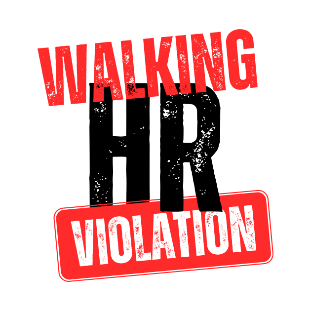 WALKING HR VIOLATION by LAASTORE