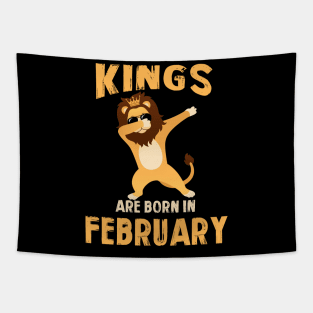 Cute King Are Born In February T-shirt Birthday Gift Tapestry