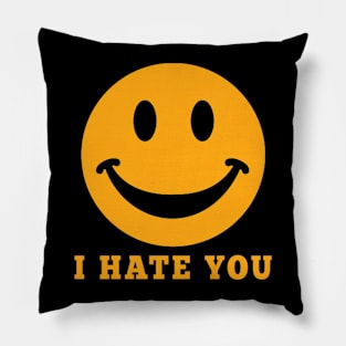 I Hate You Pillow