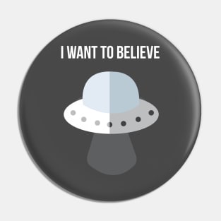 I Want to Believe - X-Files Pin