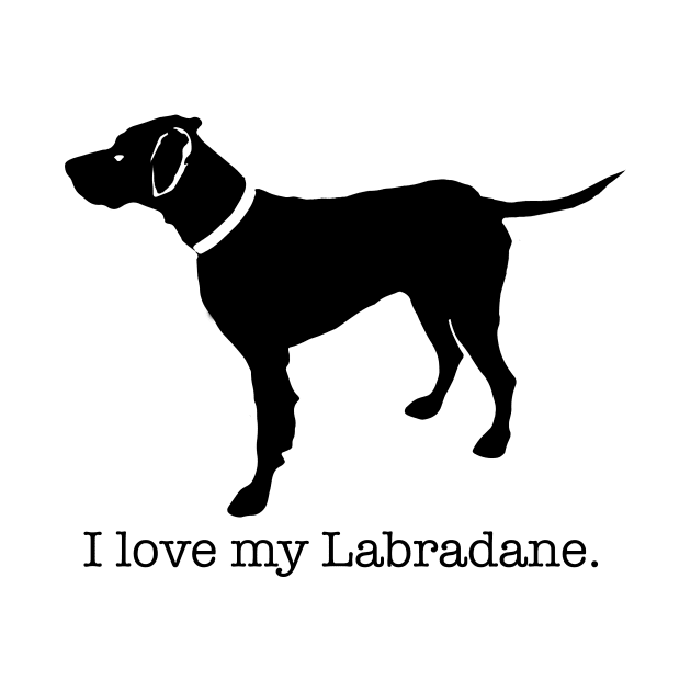 I Love my Labradane by dlinca
