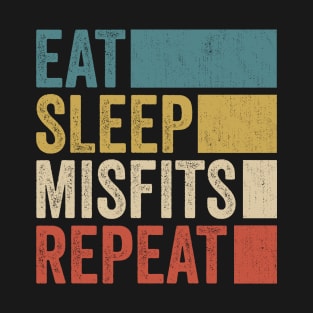 Funny Eat Sleep Misfits Repeat Retro Vintage T-Shirt