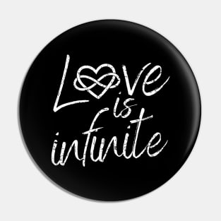 Love Is Infinite Pin