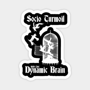 Socio Turmoil and The Dynamic Brain: Free Crows Magnet