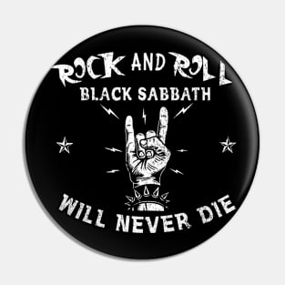Black Sabbath - Will Never Die Pin