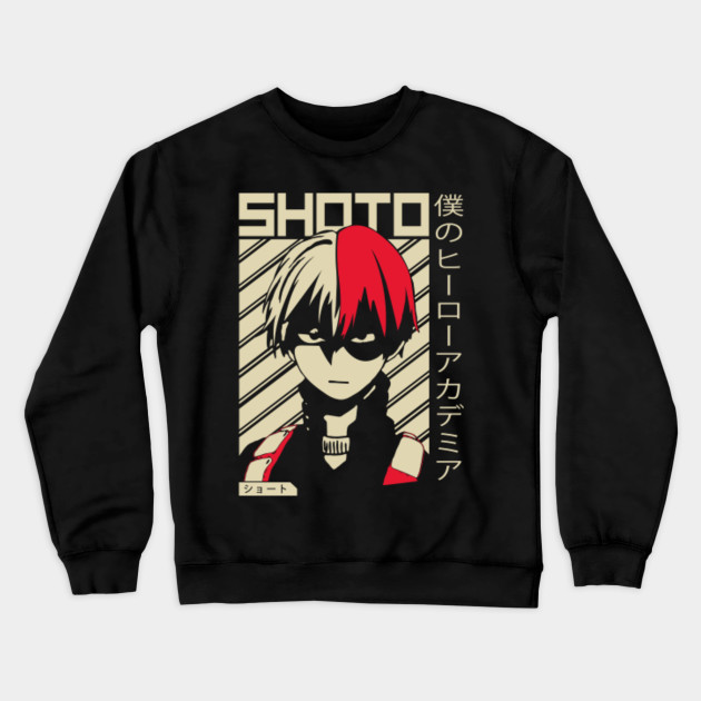 Shoto Todoroki Poster My Hero Academia Anime Shirt My Hero Academia Shoto Todoroki Crewneck Sweatshirt Teepublic