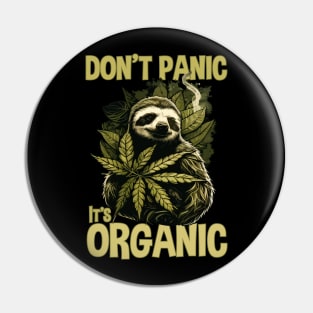 Don't Panic It's Organic Pin