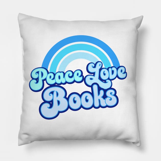 PEACE LOVE BOOKS - Blue Retro Rainbow Pillow by Jitterfly