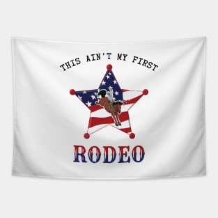 This ain't my first Rodeo / Black letter Tapestry