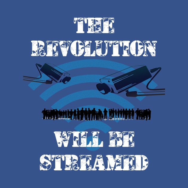 Revolution Will Be Streamed Graphic Tee by BasementMaster