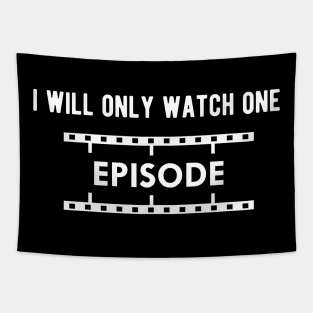 TV Series - I only watch one episode Tapestry