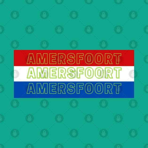 Amersfoort City in Netherlands Flag Color Stripes by aybe7elf