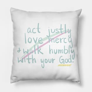Micah 6:8 Pillow