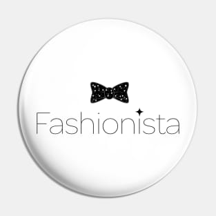 Fashionista Pin