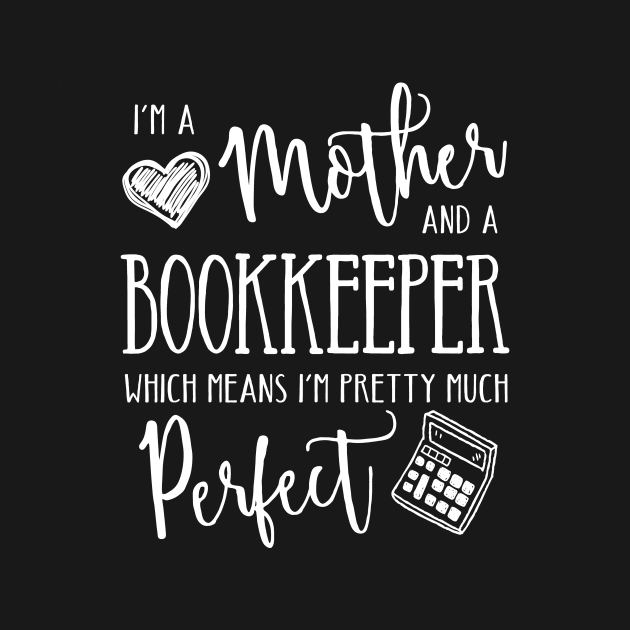 Perfect Mother and Bookkeeper by TheStuffHut