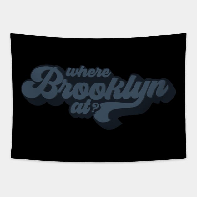 Where Brooklyn At? Tapestry by Skush™