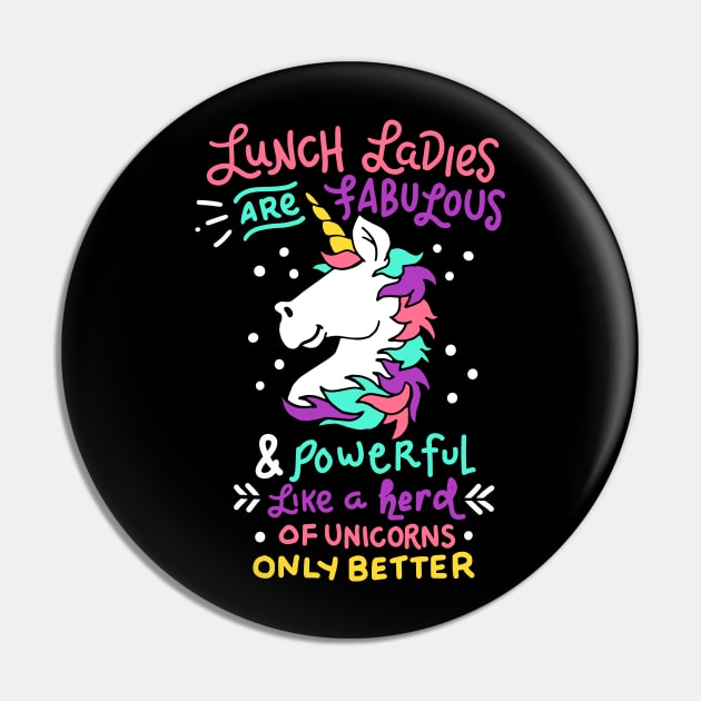 Womens Funny Lunch Lady product I Magical Cafeteria Unicorn Pin by biNutz