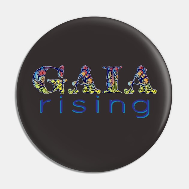 Gaia Rising Pin by GforceBass Productions