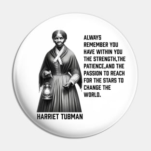 Harriet Tubman - change the world Pin