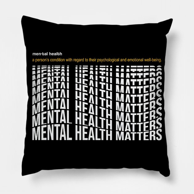 Mental Health Matter Pillow by Why.id