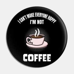 Funny Coffee Lover Caffeine Quote Humor Pin