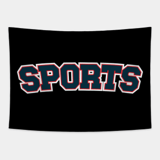Sports "It's Up To You To Decide Which Sport You Like" Tapestry