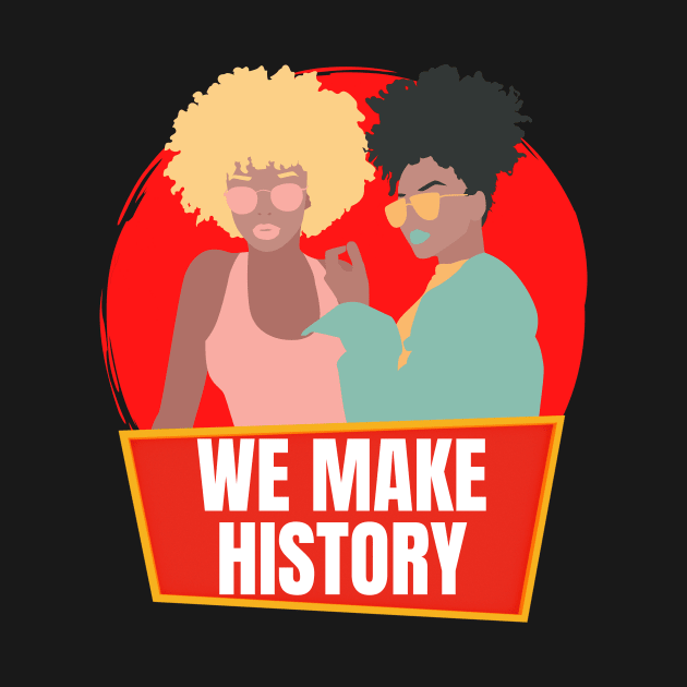 Black Women Make History by nathalieaynie